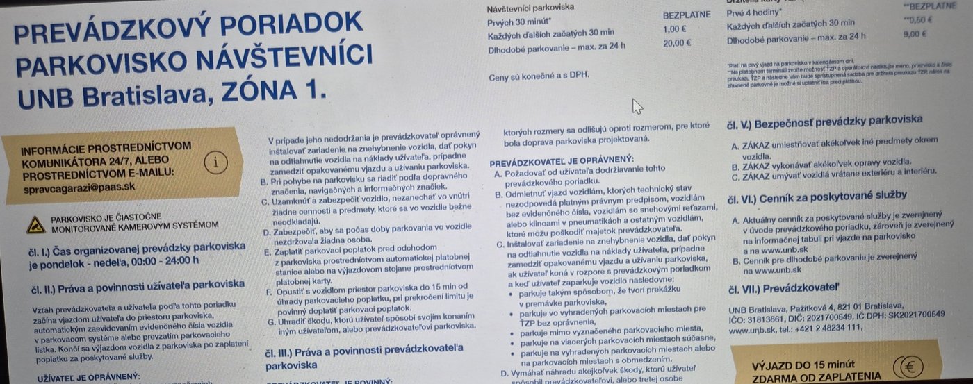 Prevádzkový poriadok parkoviska návštevníkov UNB Bratislava, Zóna 1 – prvých 30 minút zdarma, potom 1 € za každých ďalších 30 minút