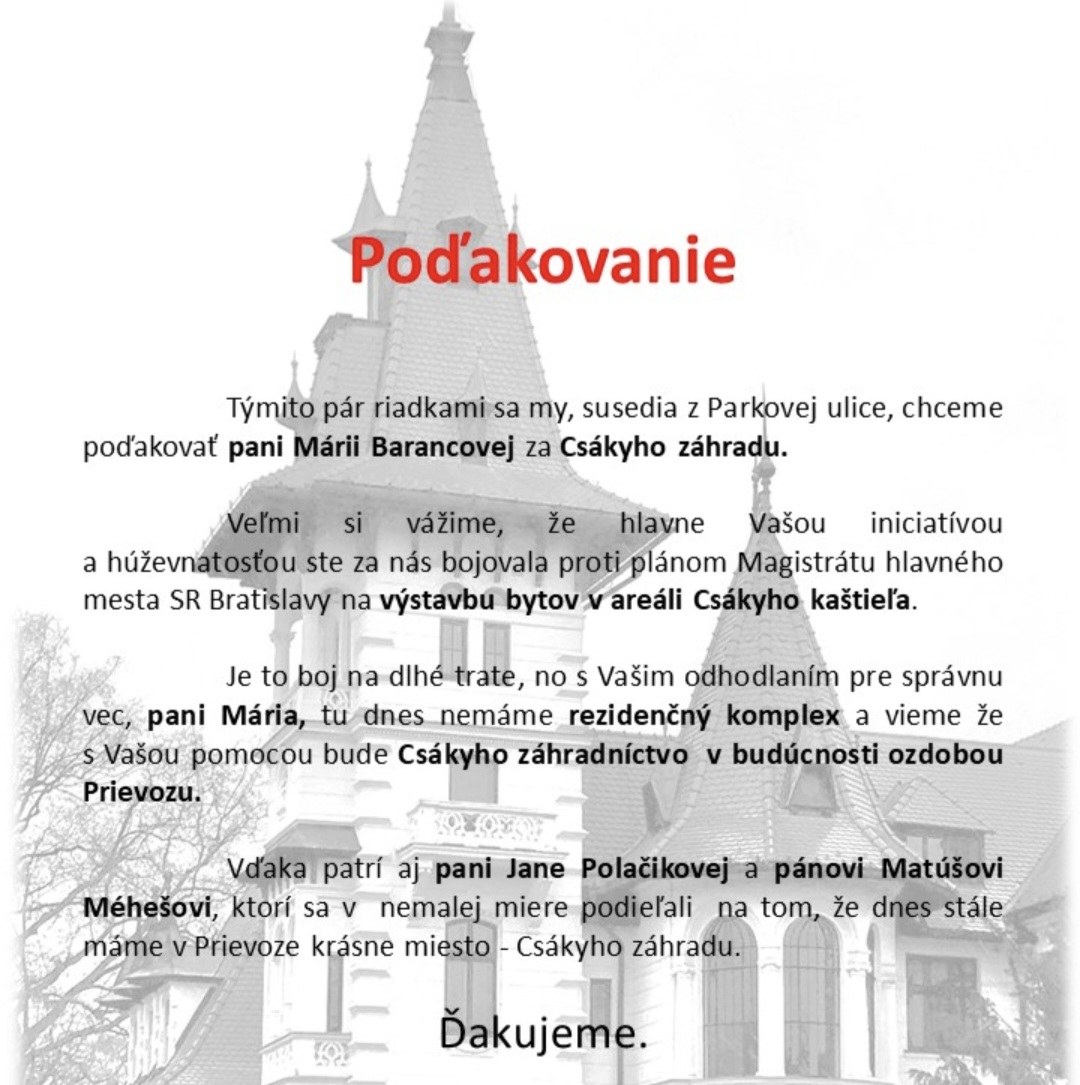 Poďakovanie susedov z Parkovej ulice v Prievoze pani Márii Barancovej za Csákyho záhradu